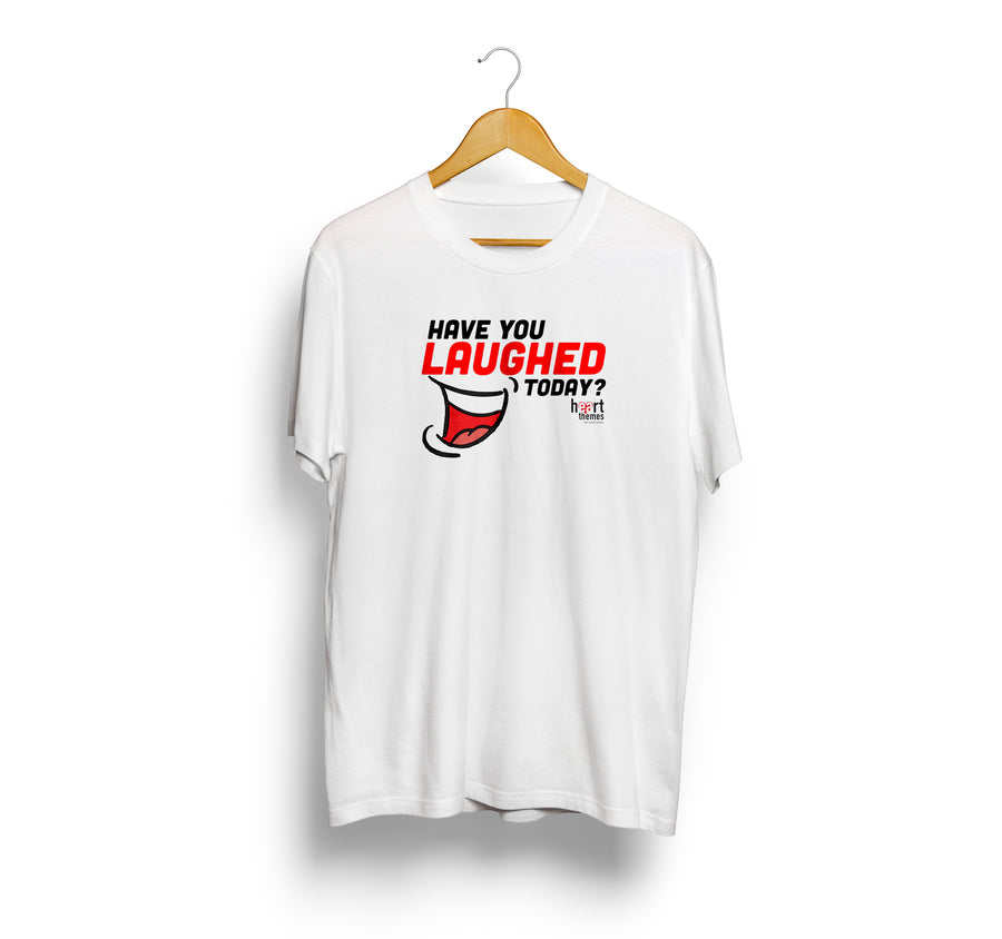 HAVE YOU LAUGHED TODAY